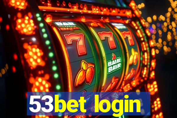 53bet login